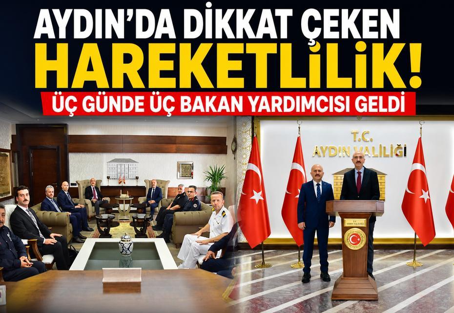 Aydın’da dikkat çeken hareketlilik