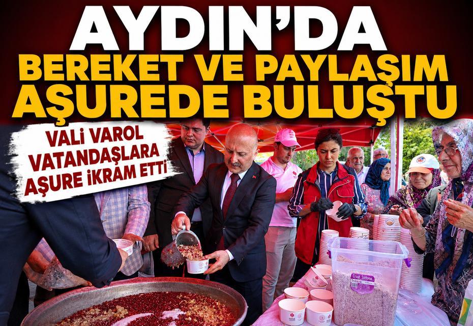 Aydın’da bereket ve paylaşım aşurede buluştu