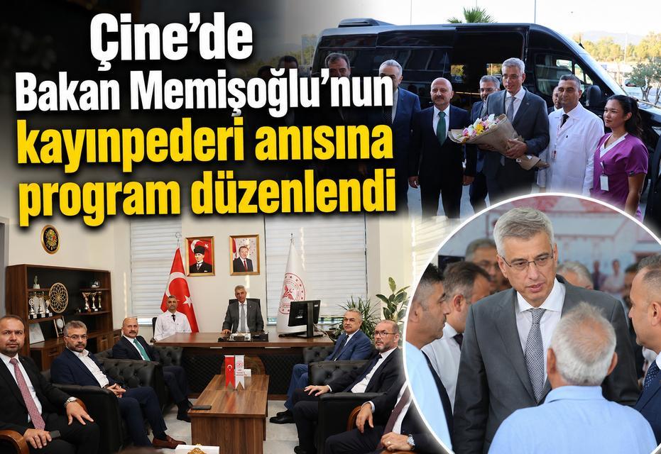 Çine’de Bakan Memişoğlu’nun kayınpederi anısına program düzenlendi