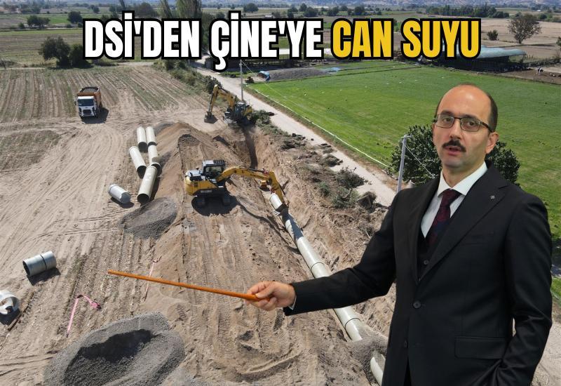 DSİ'den Çine'ye can suyu: 38 bin dekar arazi modern sulamaya kavuşuyor