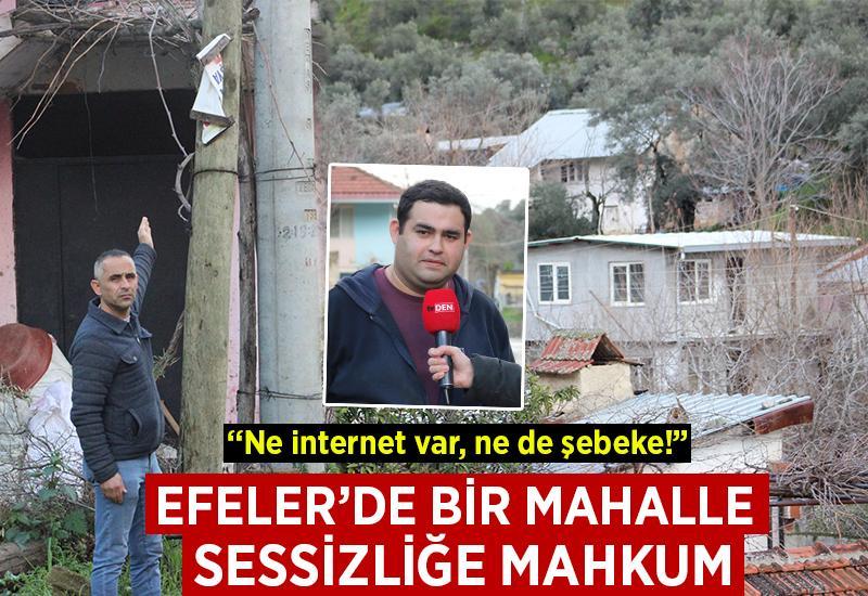 Efeler'de bir mahalle sessizliğe mahkum