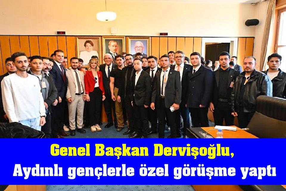 Genel Başkan Dervişoğlu, Aydınlı gençlerle özel görüşme yaptı