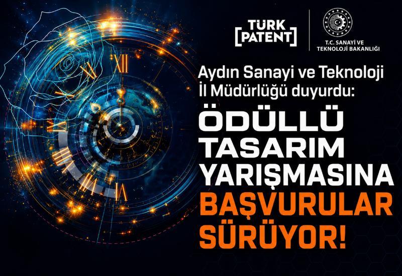 Aydın Sanayi ve Teknoloji İl Müdürlüğü duyurdu: Ödüllü tasarım yarışmasına başvurular sürüyor