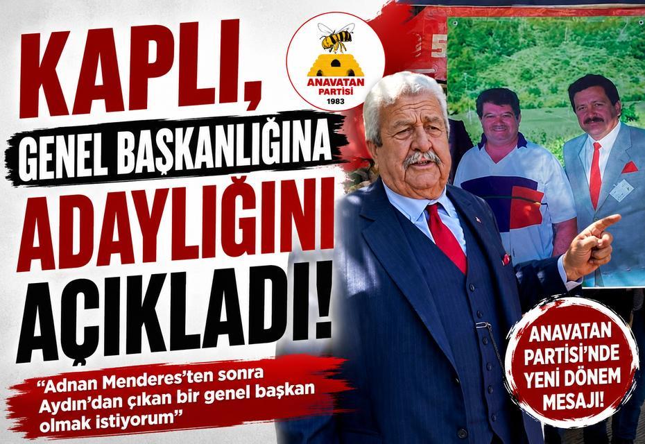 Kaplı, Genel Başkanlığa adaylığını açıkladı