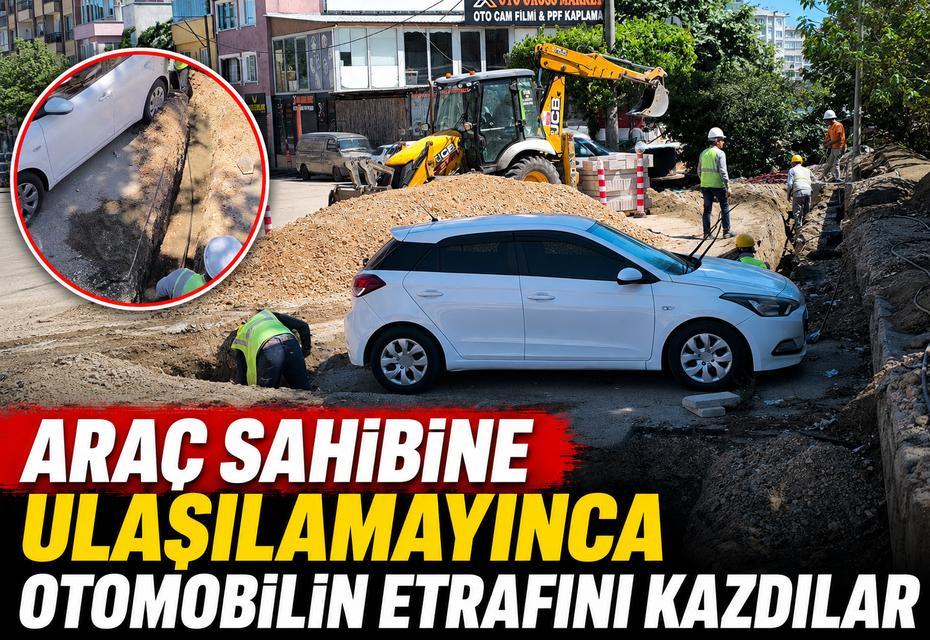 Araç sahibine ulaşılamayınca otomobilin etrafını kazdılar