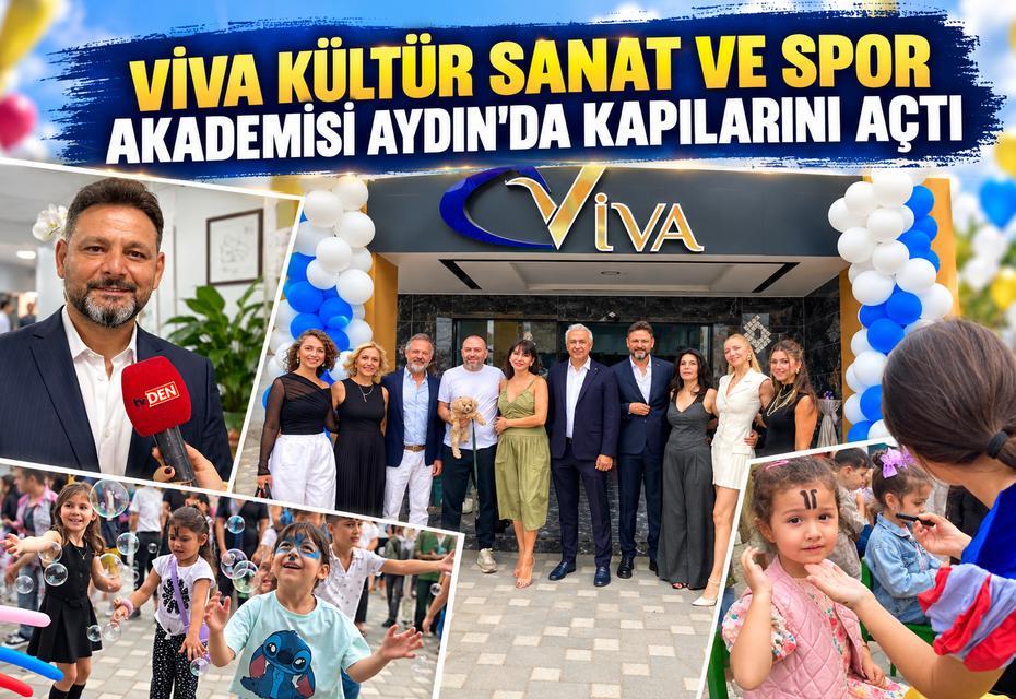 Viva Kültür Sanat ve Spor Akademisi Aydın’da kapılarını açtı