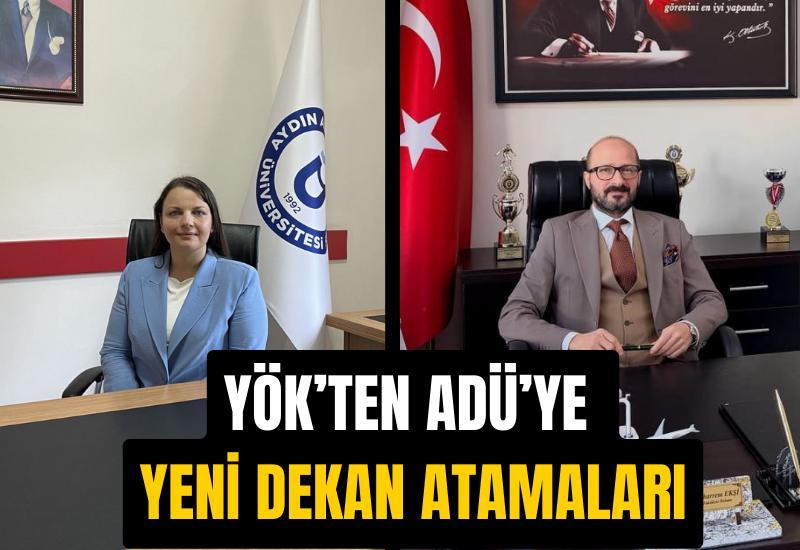 YÖK’ten ADÜ’ye yeni dekan atamaları