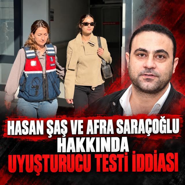 Hasan Şaş ile oyuncu Afra Saraçoğlu'nun testi pozitif çıktı