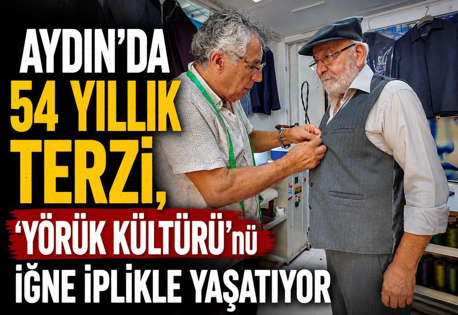 Aydın’da 54 yıllık terzi, 'Yörük Kültürü'nü iğne iplikle yaşatıyor