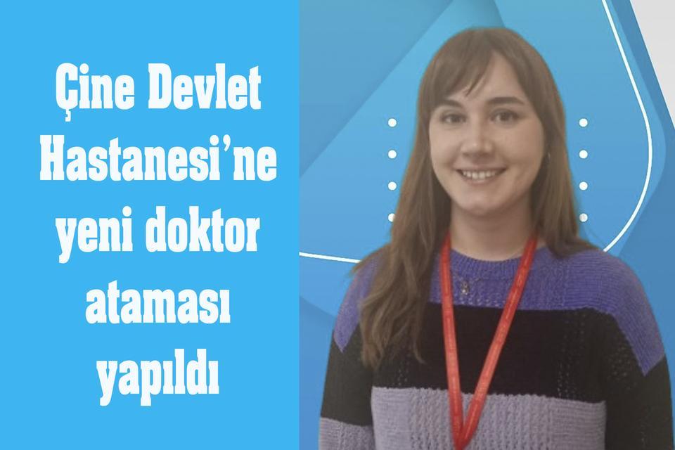 Çine Devlet Hastanesi’ne yeniden doktor ataması yapıldı