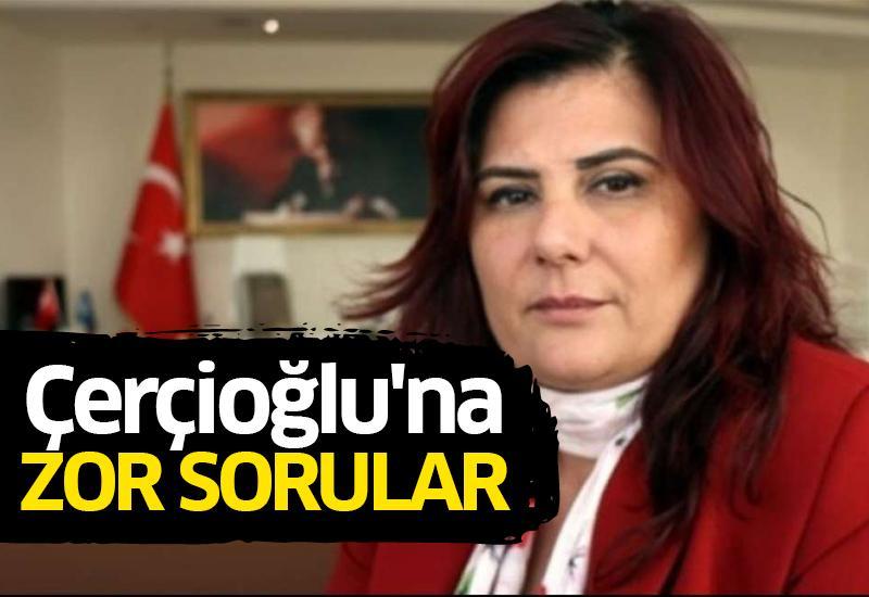 Çerçioğlu'na zor sorular