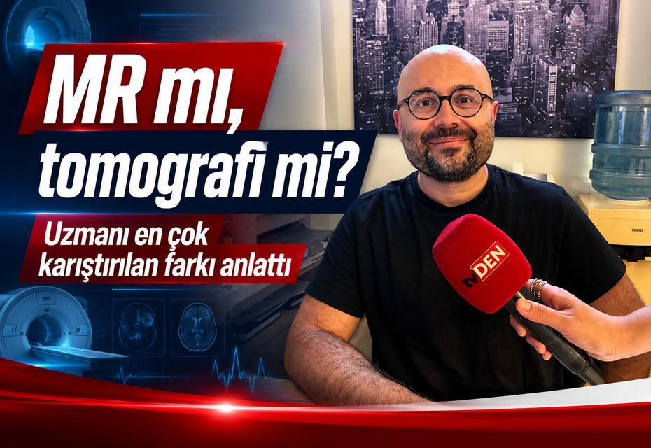 MR mı, tomografi mi? Uzmanı en çok karıştırılan farkı anlattı