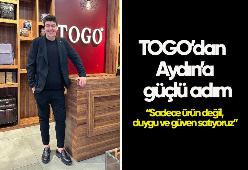 TOGO’dan  Aydın’a güçlü adım