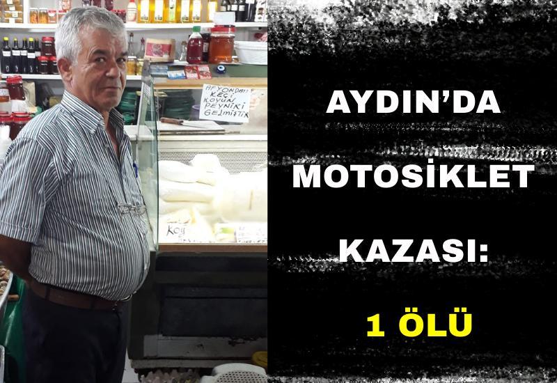 Aydın’da motosiklet kazası: 1 ölü