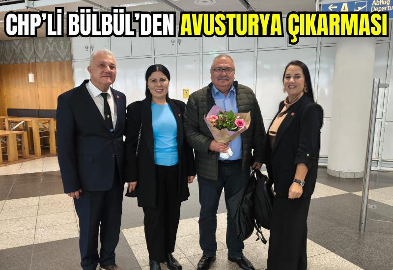 CHP’li Bülbül’den Avusturya çıkarması
