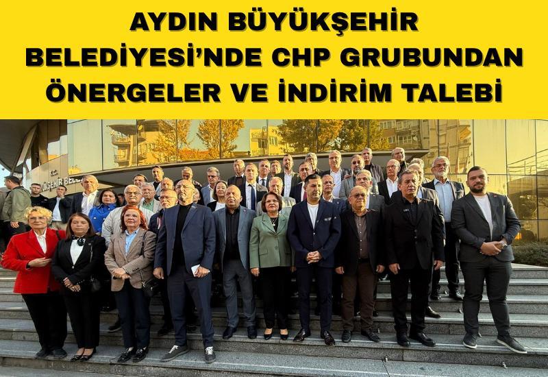 Aydın Büyükşehir Belediyesi’nde CHP grubundan önergeler ve indirim talebi