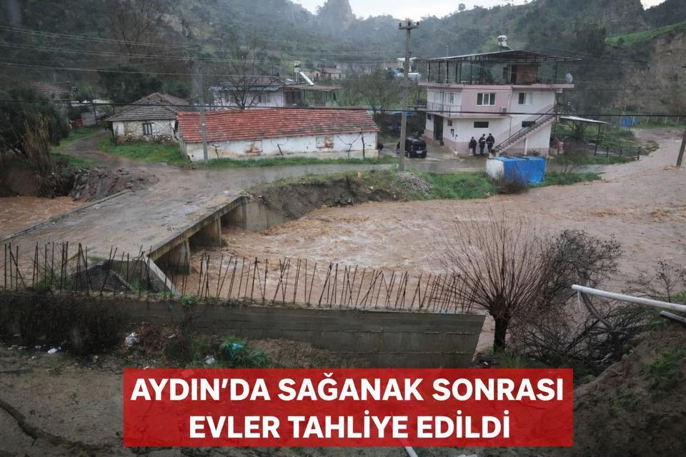 Aydın'da sağanak sonrası evler tahliye edildi