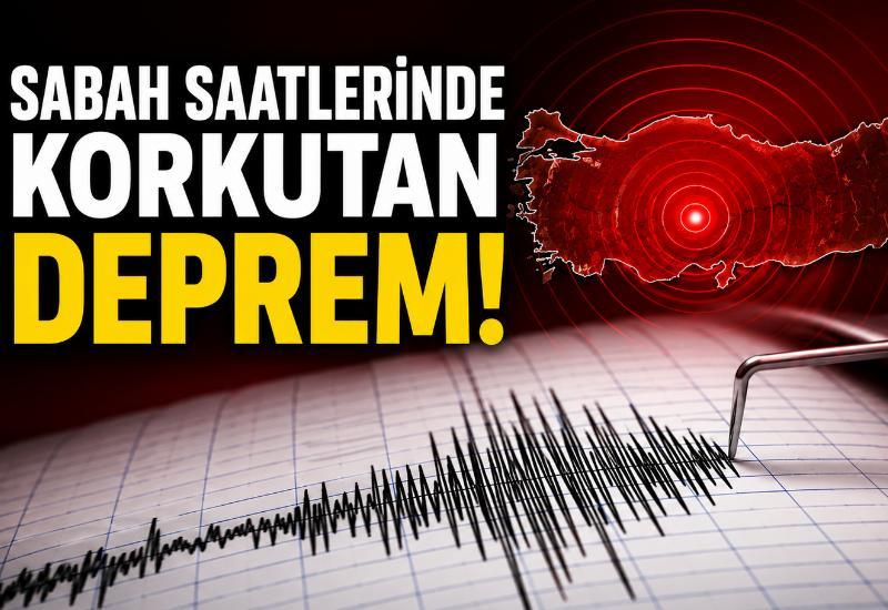 Sabah saatlerinde korkutan deprem! AFAD verileri paylaştı