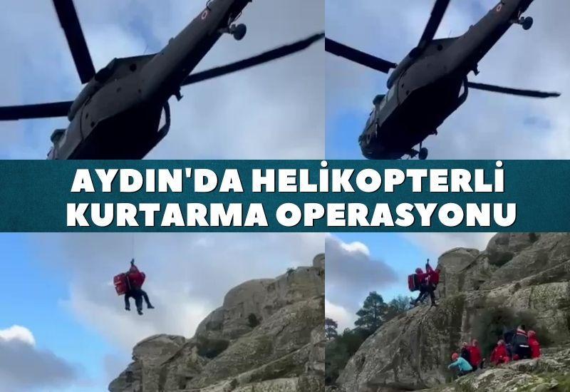 Aydın'da helikopterli kurtarma operasyonu