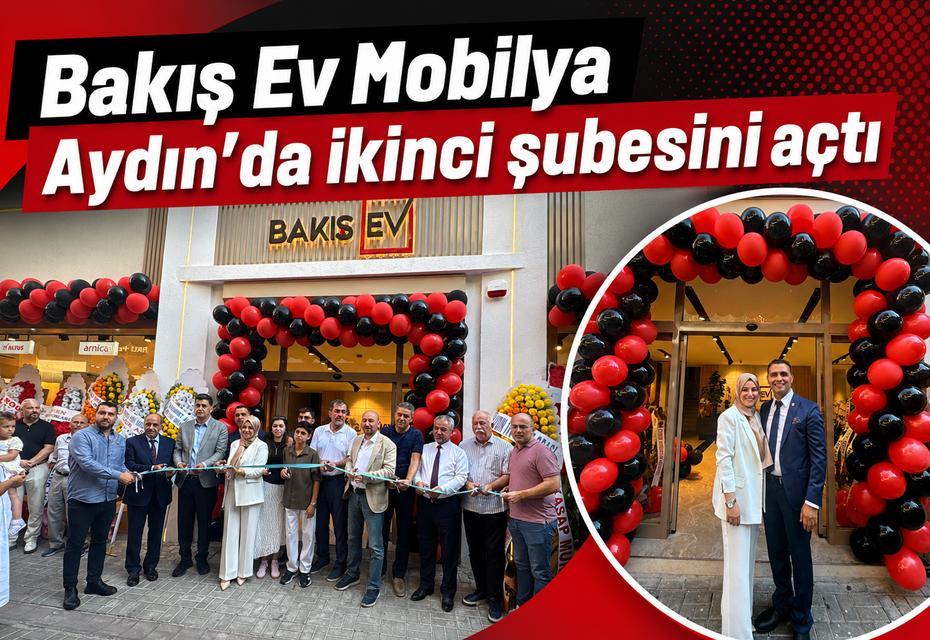 Bakış Ev Mobilya Aydın'da ikinci mağazasını açtı