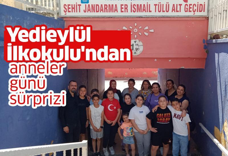 Yedieylül İlkokulu'ndan duygu dolu anneler günü sürprizi