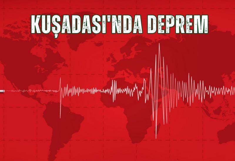 SON DAKİKA! Kuşadası'nda deprem