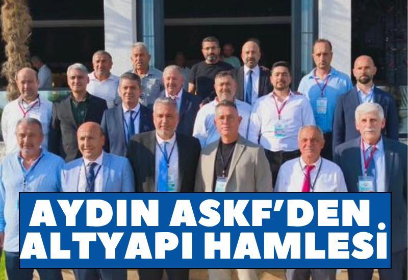 Aydın ASKF’den altyapı hamlesi