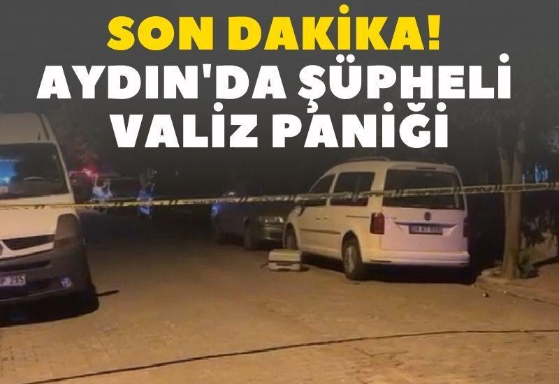 SON DAKİKA! Aydın'da şüpheli valiz paniği
