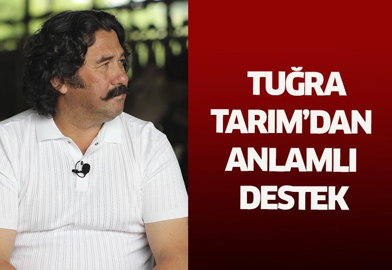 Tuğra Tarım’dan anlamlı destek