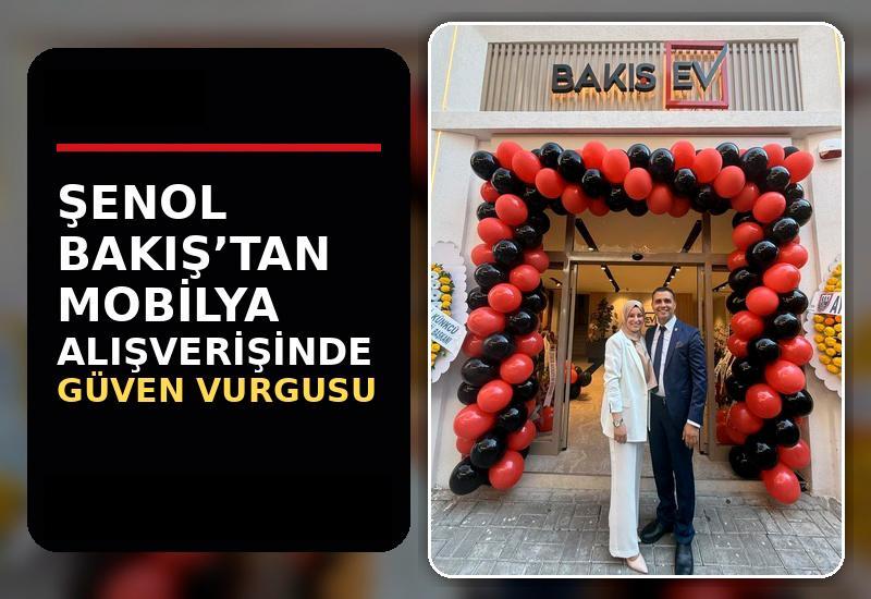 Şenol Bakış'tan mobilya alışverişinde güven vurgusu