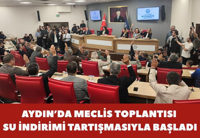 Aydın’da Meclis Toplantısı su indirimi tartışmasıyla başladı