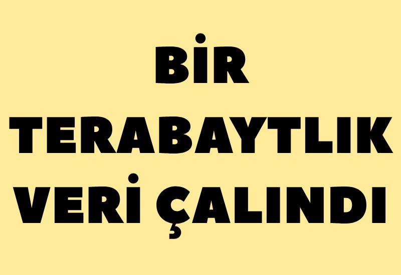 Bir Terabaytlık veri çalındı