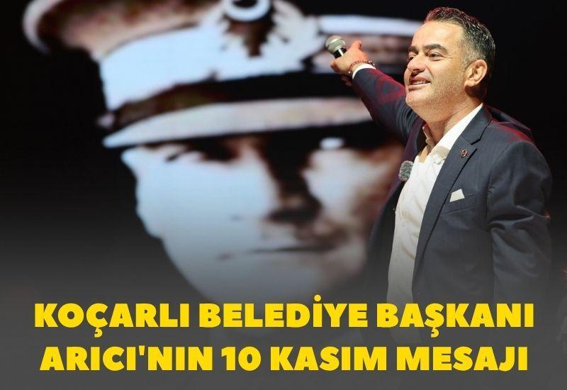 Koçarlı Belediye Başkanı Arıcı'nın 10 Kasım mesajı