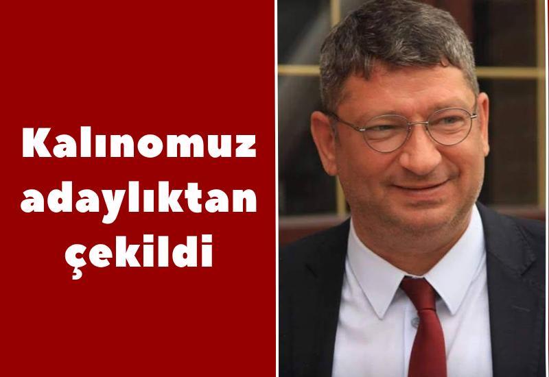 Kalınomuz adaylıktan çekildi