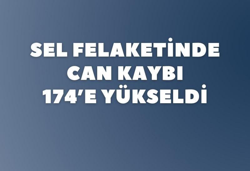 Sel felaketinde can kaybı 174’e yükseldi