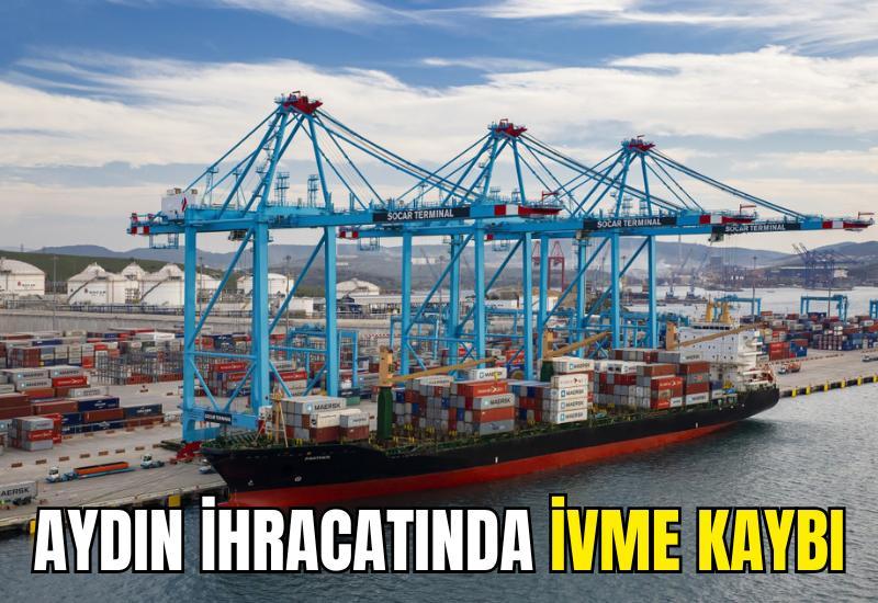 Aydın ihracatında ivme kaybı