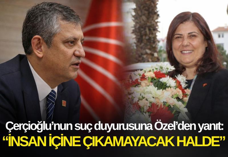 Çerçioğlu’nun suç duyurusuna Özel’den yanıt: “İnsan içine çıkamayacak halde”