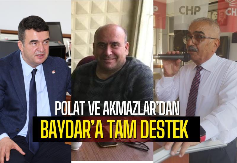 Polat ve Akmazlar’dan Baydar’a tam destek