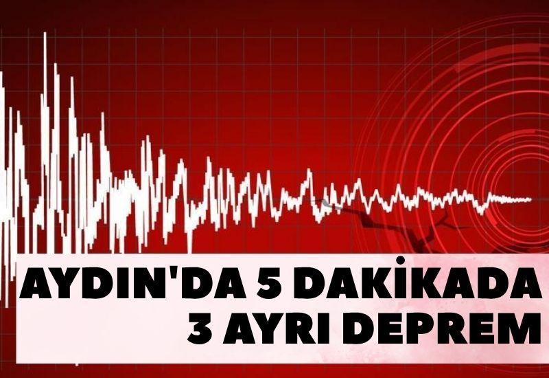 Aydın'da 5 dakikada 3 ayrı deprem