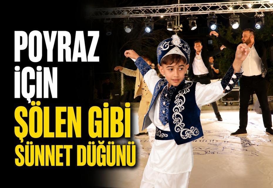 Poyraz için şölen gibi sünnet düğünü