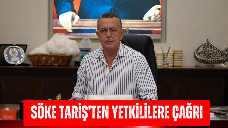 Söke TARİŞ’ten yetkililere çağrı