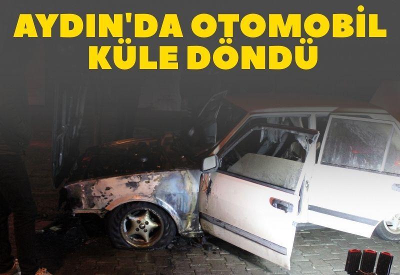 Aydın'da otomobil küle döndü