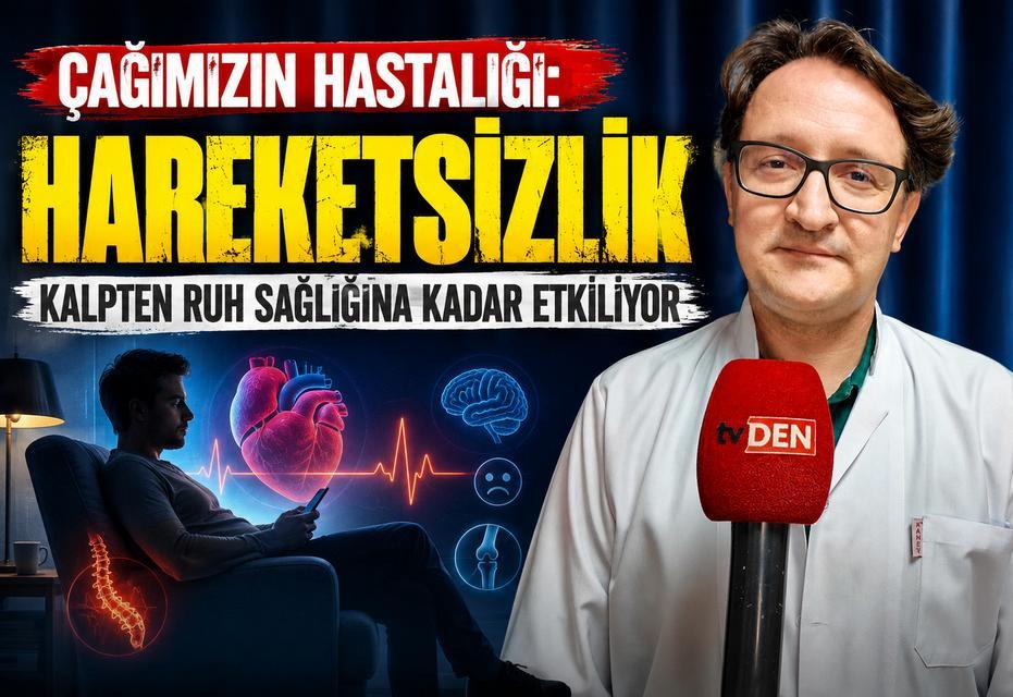 Çağımızın hastalığı: Hareketsizlik
