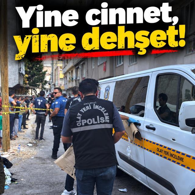 Yine cinnet, yine dehşet!