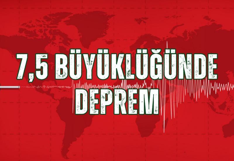 7,5 büyüklüğünde deprem