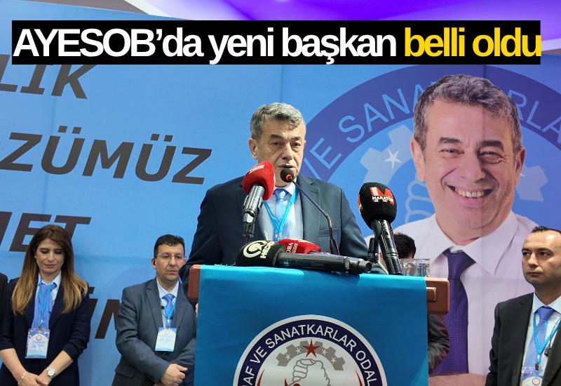 AYESOB’da yeni başkan belli oldu