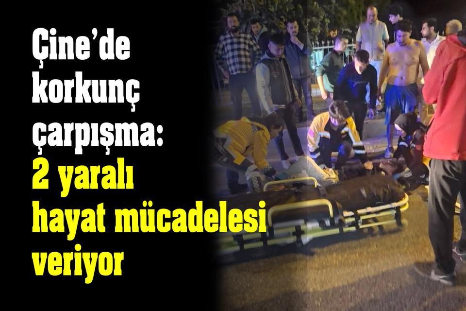 Çine’de korkunç çarpışma: 2 yaralı hayat mücadelesi veriyor