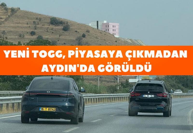 Yeni TOGG, piyasaya çıkmadan Aydın'da görüldü